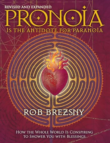 Pronoia is the antidote for paranoia Cover