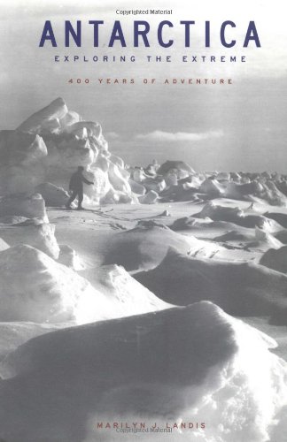 Antarctica: Exploring the Extreme Cover