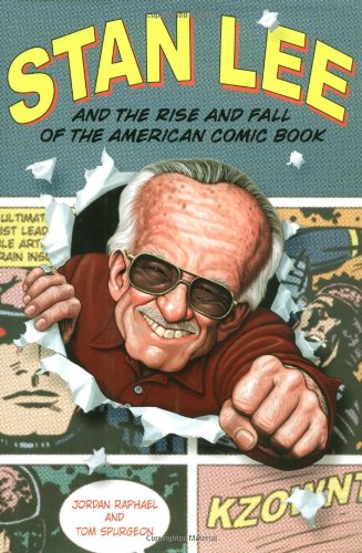 Stan Lee and the rise and fall of the American comic book Cover