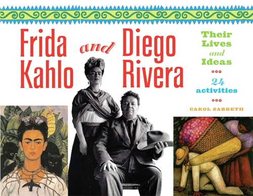 Frida Kahlo and Diego Rivera--their lives and ideas Cover