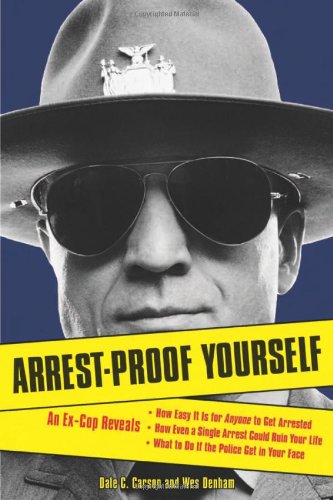 Arrest-Proof Yourself Cover