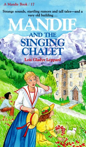Mandie and the singing chalet Cover