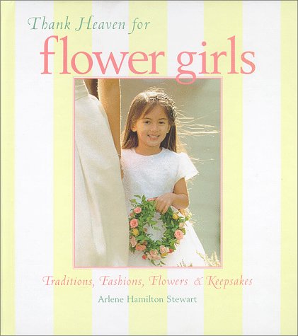 Thank Heaven for Flower Girls Cover