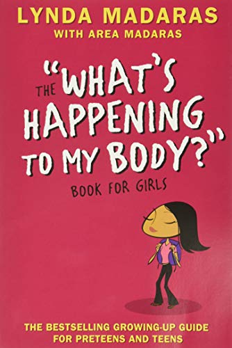The "What's Happening to My Body" Book for Girls, Revised Third Edition (What's Happening to My Body?) Cover