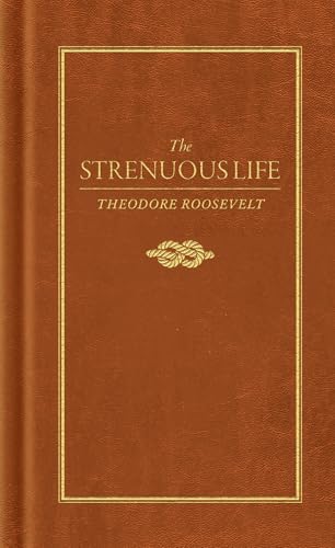 Strenuous Life (Little Books of Wisdom) Cover