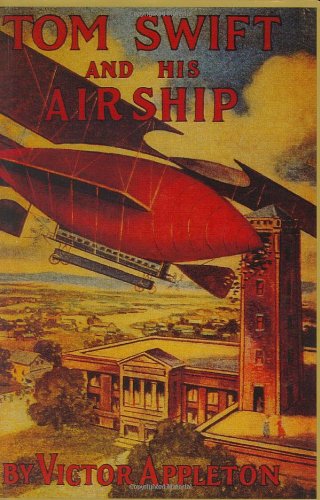 Tom Swift and his airship, or, The stirring cruise of the Red Cloud Cover