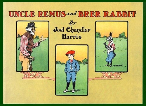 Uncle Remus and Brer Rabbit Cover