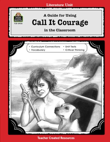 A Guide for Using Call It Courage in the Classroom Cover