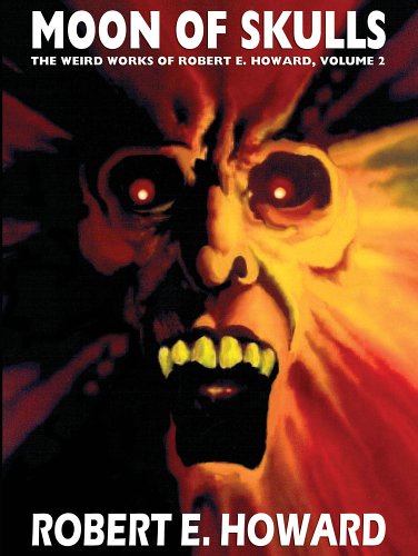 The Weird Works Of Robert E. Howard Volume 2 Cover