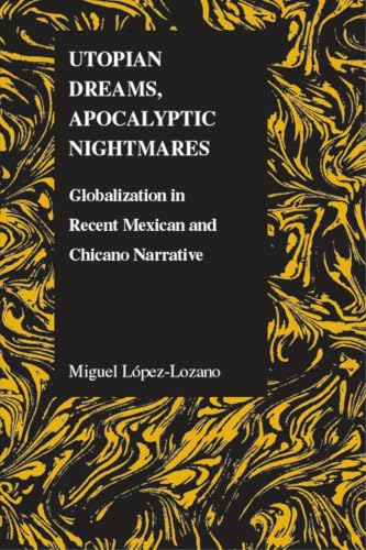 Utopian Dreams, Apocalyptic Nightmares Cover