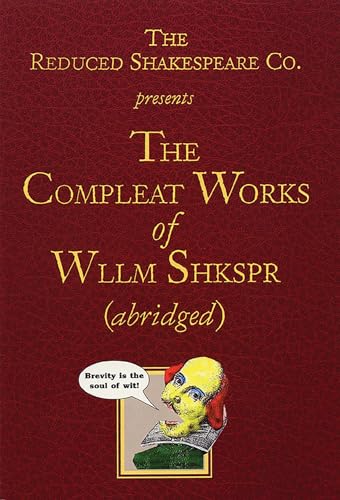 The Reduced Shakespeare Company's the complete works of William Shakespeare Cover
