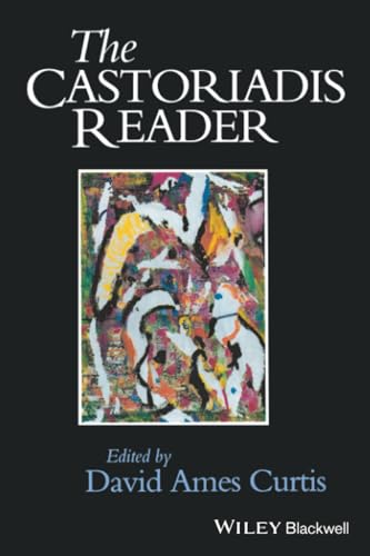 The Castoriadis Reader (Blackwell Readers) Cover