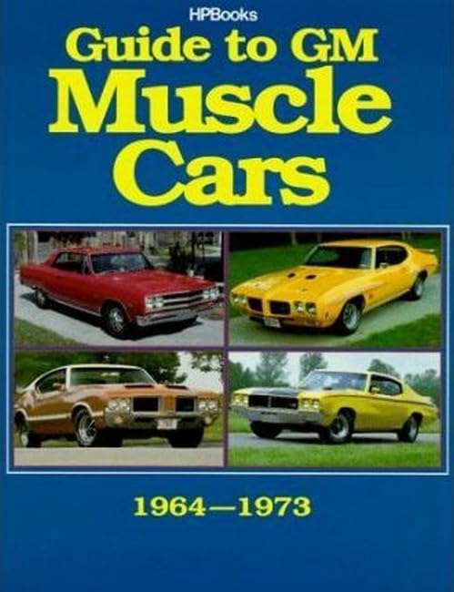 HPBooks' guide to GM muscle cars, 1964-1973. Cover