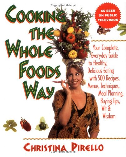 Cooking the whole foods way Cover