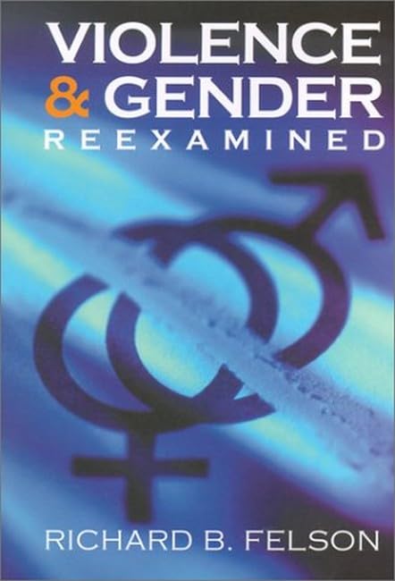 Violence and Gender Reexamined (Law and Public Policy: Psychology and the Social Sciences) Cover