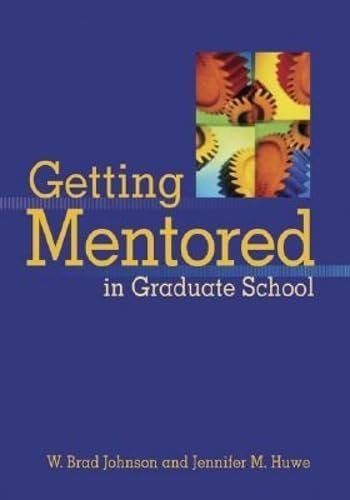 Getting Mentored in Graduate School Cover