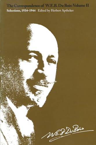 The correspondence of W. E. B. Du Bois Cover