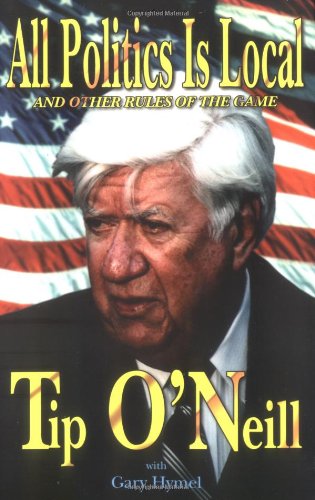 All politics is local, and other rules of the game Cover