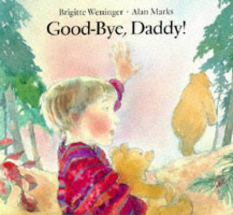 Good-Bye, Daddy! (North-South Paperback) Cover