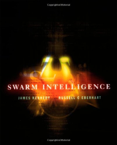 Swarm Intelligence (The Morgan Kaufmann Series in Artificial Intelligence) Cover