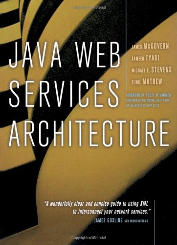Java Web Services Architecture (The Morgan Kaufmann Series in Data Management Systems) Cover