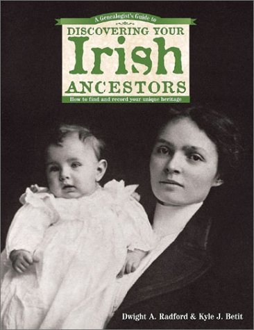 A genealogist's guide to discovering your Irish ancestors Cover