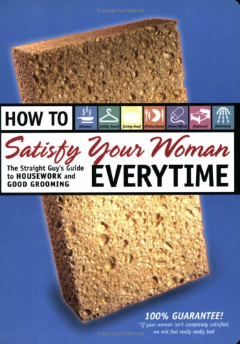 How to Satisfy Your Woman Every Time Cover