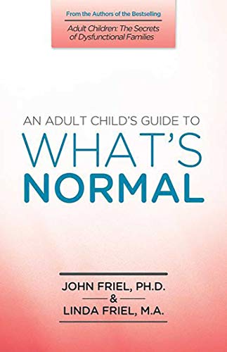 An adult child's guide to what is "normal" Cover