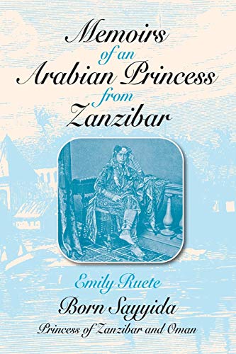 Memoirs of an Arabian princess from Zanzibar Cover