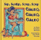 Sip, slurp, soup, soup caldo, caldo, caldo Cover