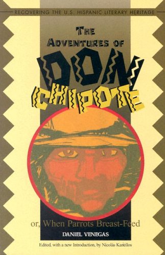 The adventures of Don Chipote, or, When parrots breast feed Cover