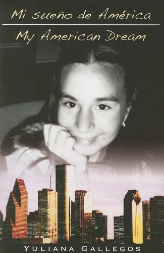 Mi Sueno de America/My American Dream (Spanish Edition) Cover