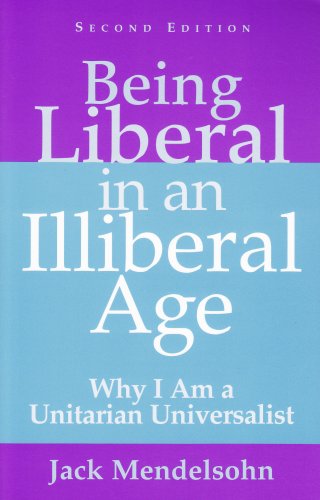Being liberal in an illiberal age Cover