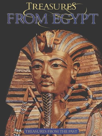 Treasures from Egypt (Treasures from the Past (Vero Beach, Fla.).) Cover