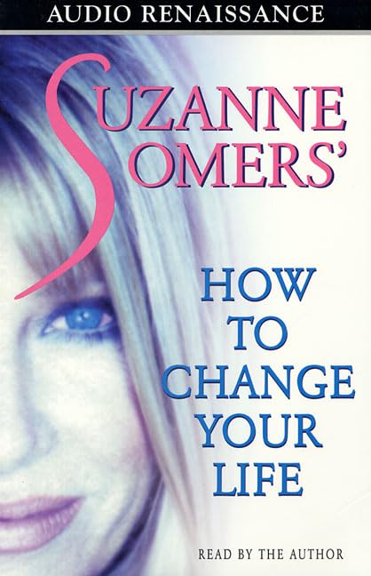 Suzanne Somers' How to Change Your Life Cover