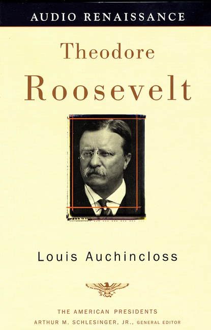 Theodore Roosevelt (The American Presidents) Cover