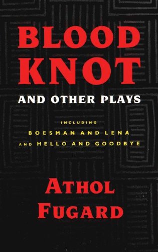 Blood knot, and other plays Cover