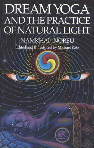 Dream yoga and the practice of natural light Cover