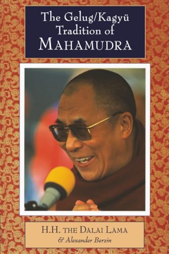 The Gelug/Kagyü tradition of Mahamudra Cover