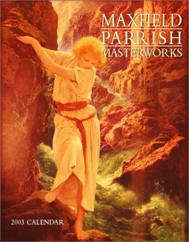 Maxfield Parrish Masterworks 2003 Calendar Cover
