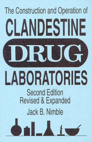 The construction and operation of clandestine drug laboratories Cover