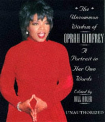 The Uncommon Wisdom Of Oprah Winfrey Cover
