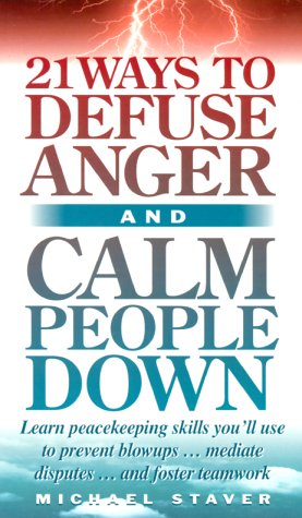 21 Ways to Defuse Anger and Calm People Down Cover