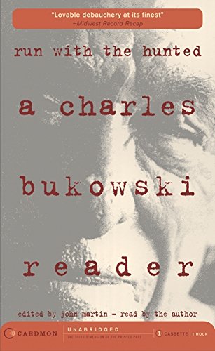 Run with the Hunted (Charles Bukowski Reader/Audio Cassette) Cover