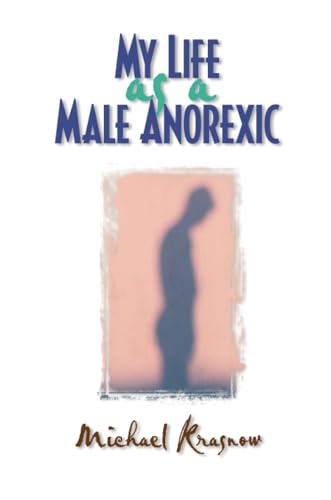 My life as a male anorexic Cover
