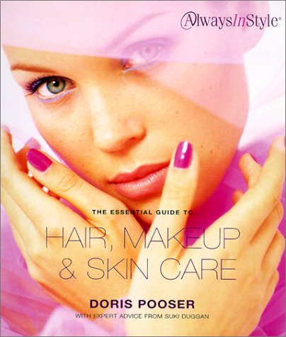 The Essential Guide to Hair, Makeup & Skin Care Cover