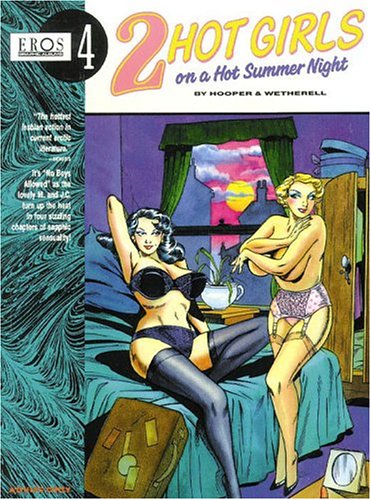 2 Hot Girls On A Hot Summer Night (Eros Graphic Novel Series : No 4) Cover