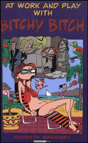 At Work and Play With Bitchy Bitch (Adventures of Midge the Bitchy Bitch) Cover