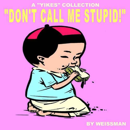 Don't Call Me Stupid  Cover