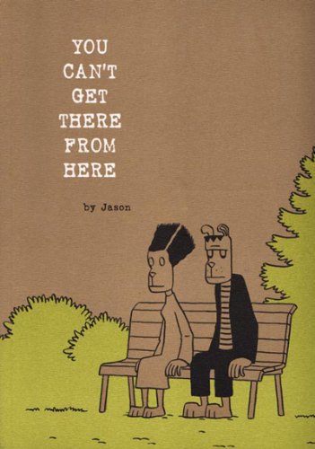 You Can't Get There From Here Cover